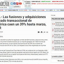 Economa.- Las fusiones y adquisiciones en el mercado transaccional de Latinoamrica caen un 39% hasta marzo, segn TTR